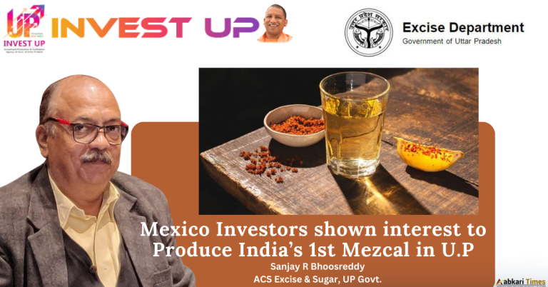 Mexican Investors Expresses Interest To Produce India’s First Mezcal In UP | InvestUP