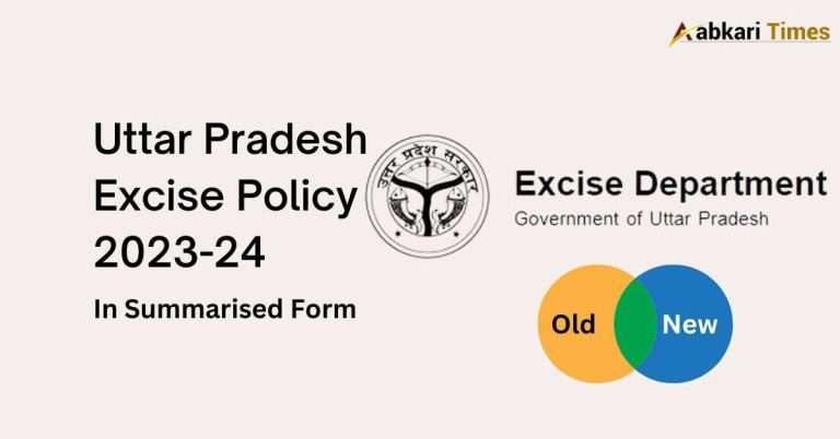 UP Excise Policy 2023-24 | Summary | Comparison