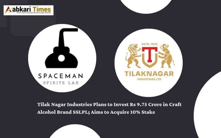 Tilak Nagar Industries Plans to Invest Rs 9.75 Crore in Craft Alcohol Brand SSLPL; Aims to Acquire 10% Stake