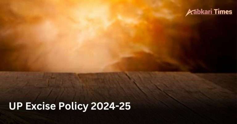 Read in Detail New UP Excise Policy 2024-25 | Download