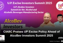 CIABC Praises UP Excise Policy Ahead of Investors Summit 2025, Shares Industry Expectations