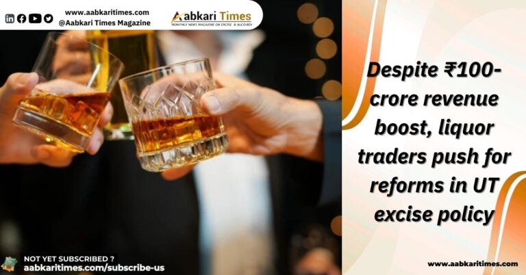 Despite ₹100-crore revenue boost, liquor traders push for reforms in UT excise policy