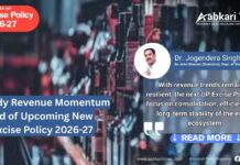 Steady Revenue Growth Under Current UP Excise Policy Sets the Stage for New UP Excise Policy 2026–27 UP Excise Policy 2025-26 9-month revenue analysis from Aabkari Times January issue
