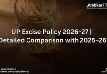 UP Excise Policy 2026–27 | Detailed Comparison with 2025–26