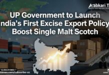 UP Government to Launch India’s First Excise Export Policy, Boost Single Malt Scotch Exports