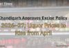 Chandigarh Approves Excise Policy 2026–27; Liquor Prices to Rise from April
