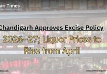 Chandigarh Approves Excise Policy 2026–27; Liquor Prices to Rise from April