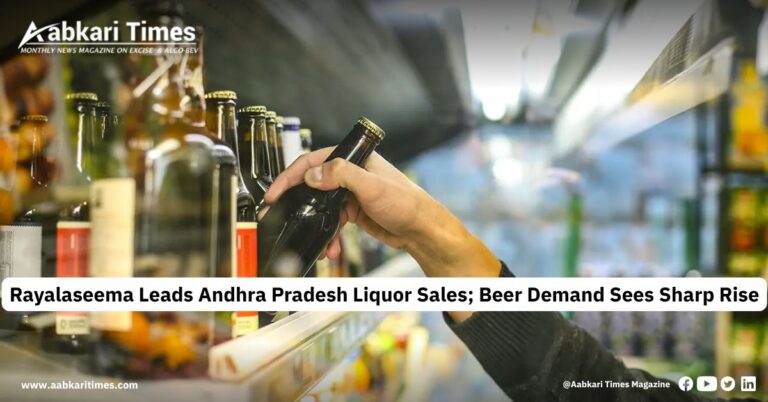 Rayalaseema Leads Andhra Pradesh Liquor Sales; Beer Demand Sees Sharp Rise
