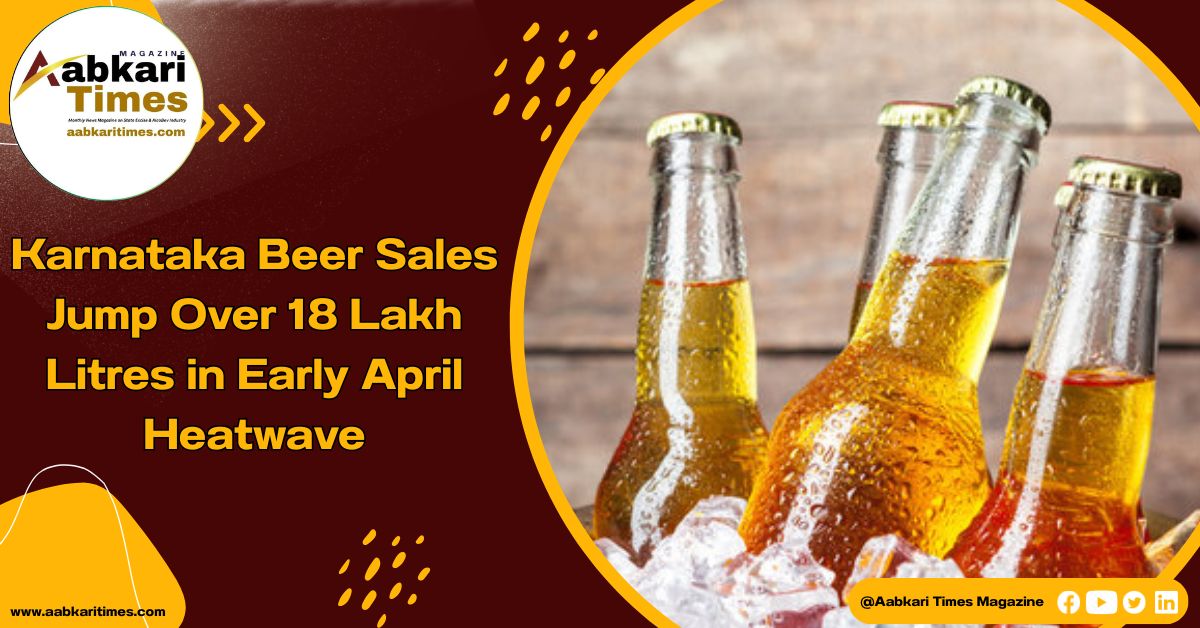 Karnataka Beer Sales Jump Over 18 Lakh Litres in Early April Heatwave