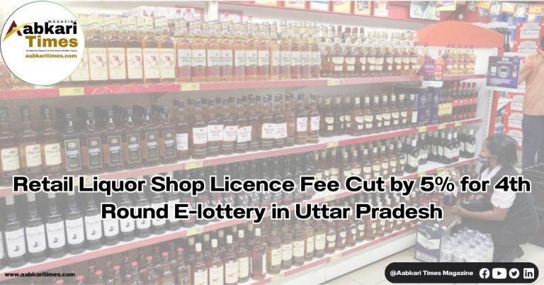 Retail Liquor Shop Licence Fee Cut by 5% for 4th Round E-lottery in Uttar Pradesh