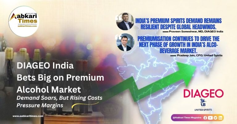 DIAGEO India Bets Big on Premium Alcohol Market