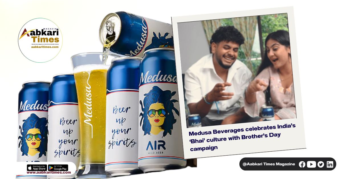 Medusa Beverages celebrates India’s ‘Bhai’ culture with Brother’s Day campaign