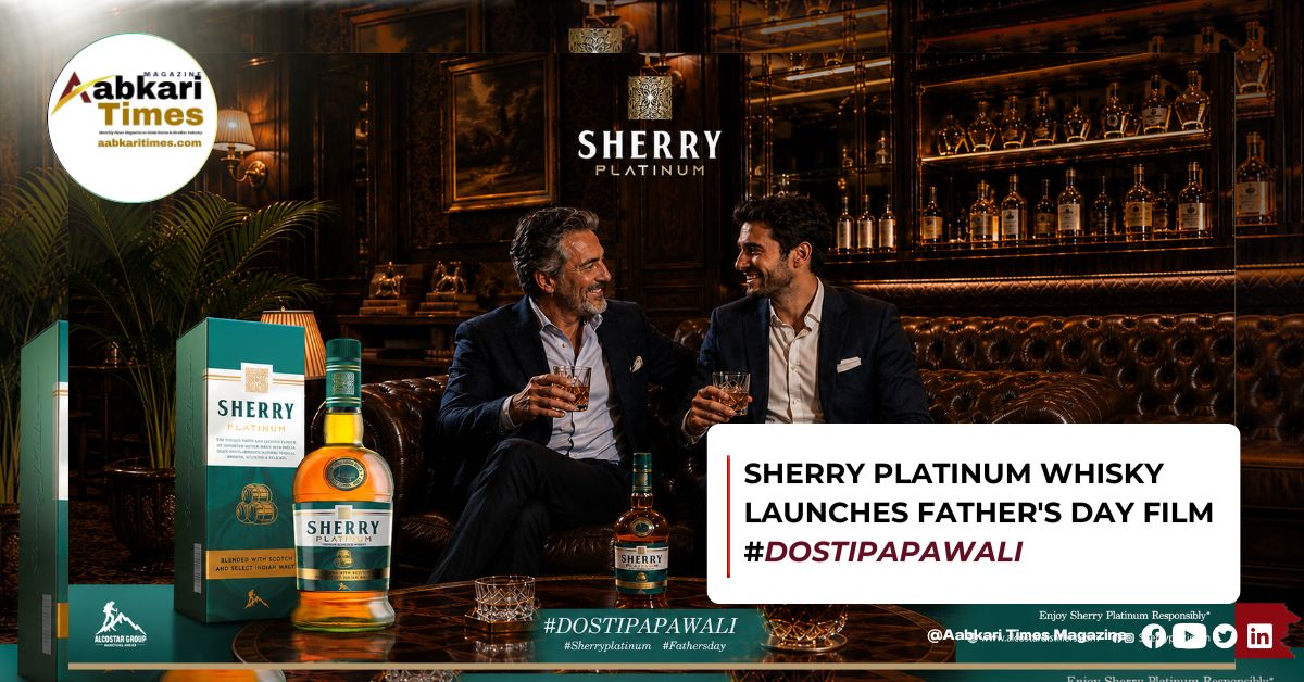 Sherry Platinum Whisky Launches Father's Day Campaign #DostiPapaWali in 2026