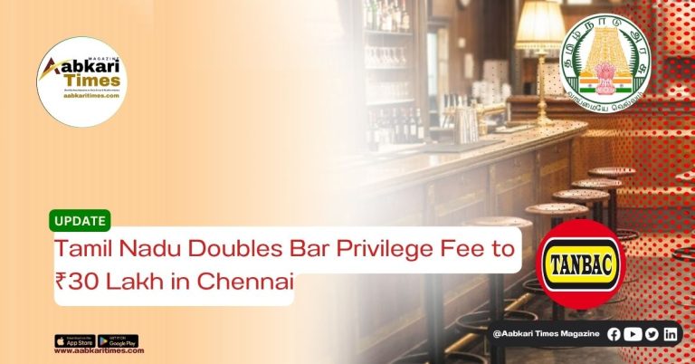 Tamil Nadu Doubles Bar Privilege Fee to ₹30 Lakh in Chennai