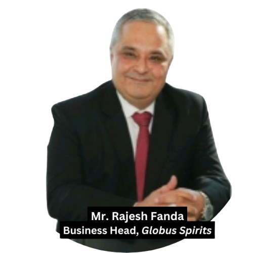 Rajesh Fanda, Globus Spirits