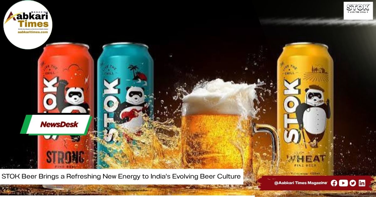 STOK Beer Brings a Refreshing New Energy to India’s Evolving Beer Culture