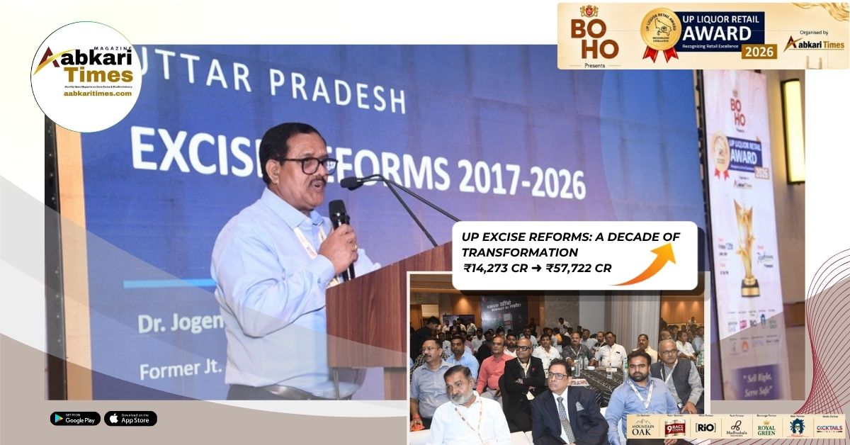UP Excise Reforms Have Positioned the State as a National Model for Revenue Growth and Ease of Doing Business: Dr. Jogendera Singh