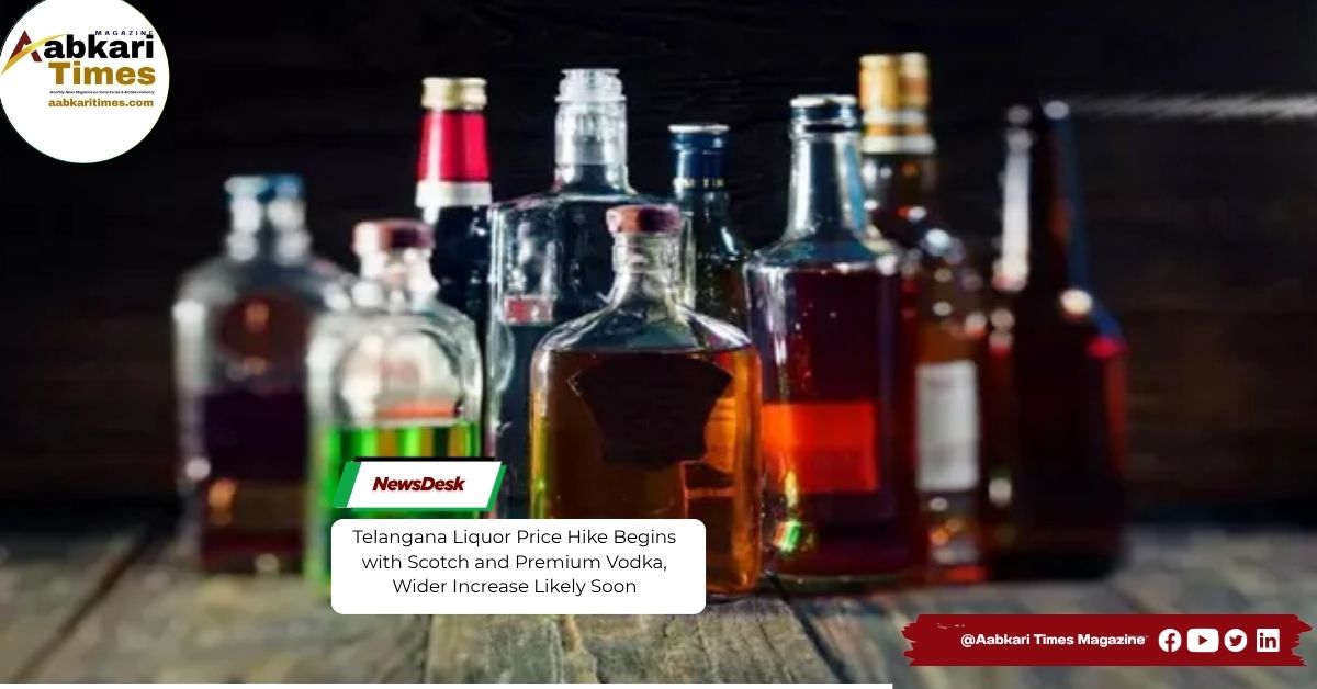 Telangana Liquor Price Hike Begins with Scotch and Premium Vodka, Wider Increase Likely Soon
