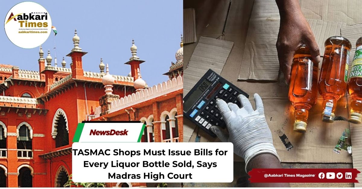 TASMAC Shops Must Issue Bills for Every Liquor Bottle Sold, Says Madras High Court