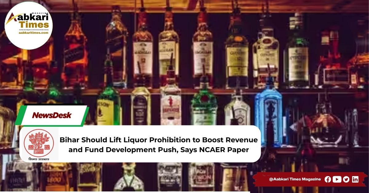 Bihar Should Lift Liquor Prohibition to Boost Revenue and Fund Development Push, Says NCAER Paper