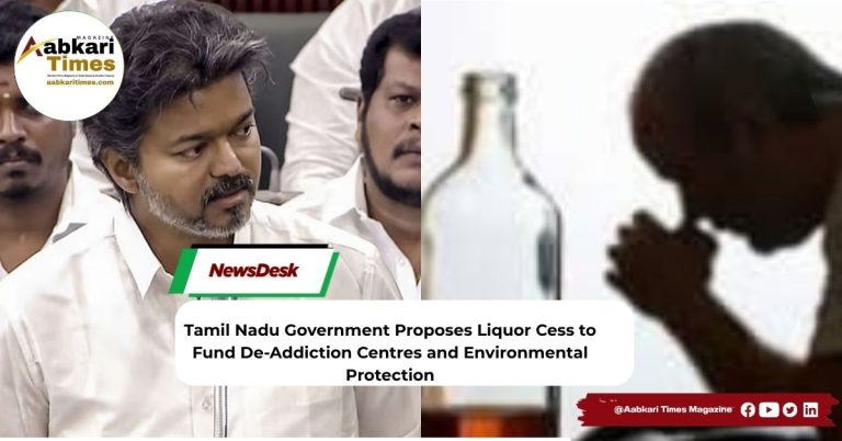 Tamil Nadu Government Proposes Liquor Cess to Fund De-Addiction Centres and Environmental Protection