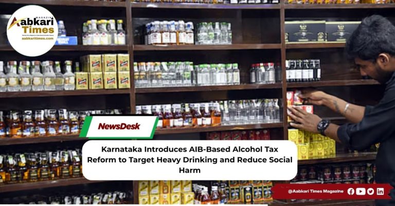 Karnataka Introduces AIB-Based Alcohol Tax Reform to Target Heavy Drinking and Reduce Social Harm