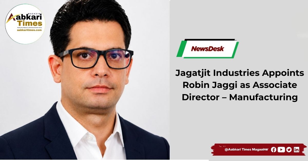 Jagatjit Industries Appoints Robin Jaggi as Associate Director – Manufacturing