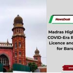 Madras High Court Permits COVID-Era Refund of Liquor Licence and Privilege Fees for Bars and Hotels