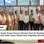 Assam Excise Honours Dimoria Team for Busting Inter-State Liquor Racket Near Meghalaya Border