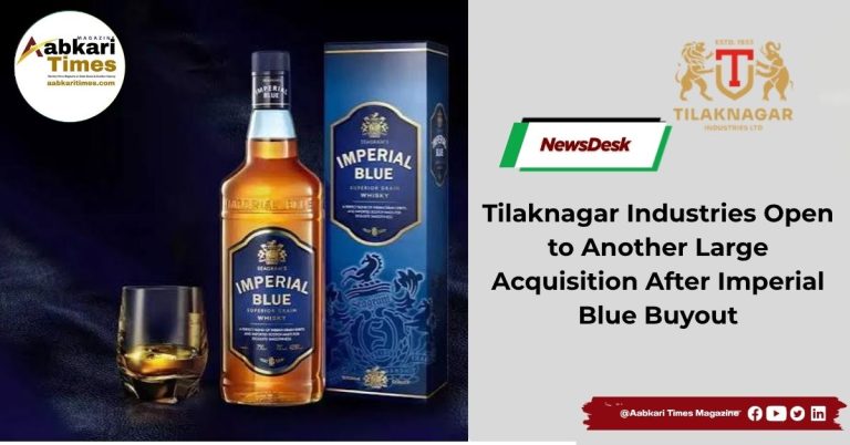 Tilaknagar Industries Open to Another Large Acquisition After Imperial Blue Buyout