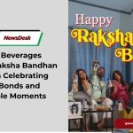 Medusa Beverages Launches Raksha Bandhan Campaign Celebrating Sibling Bonds and Memorable Moments