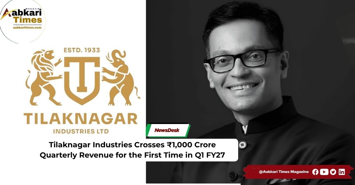 Tilaknagar Industries Crosses ₹1,000 Crore Quarterly Revenue for the First Time in Q1 FY27