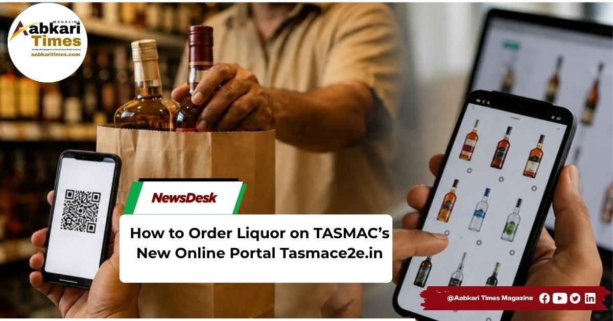 How to Order Liquor on TASMAC’s New Online Portal Tasmace2e.in
