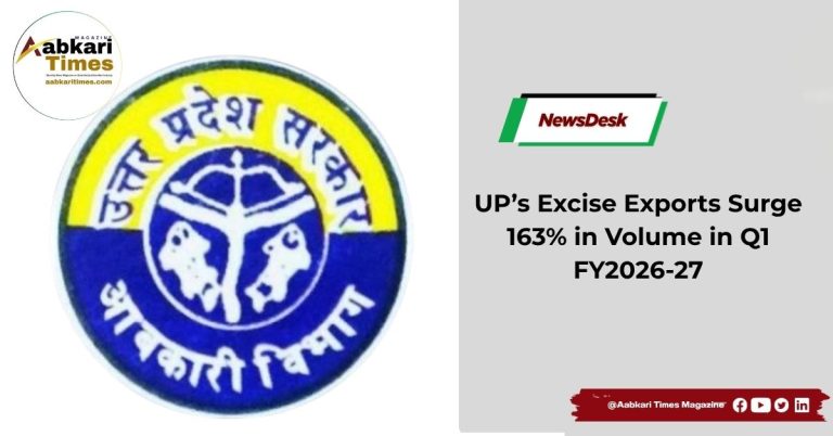 UP’s Excise Exports Surge 163% in Volume in Q1 FY2026-27-TOI News