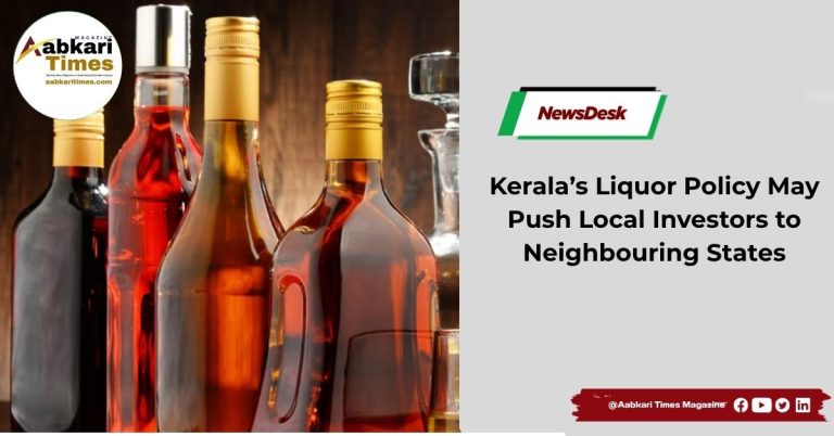 Kerala’s Liquor Policy May Push Local Investors to Neighbouring States
