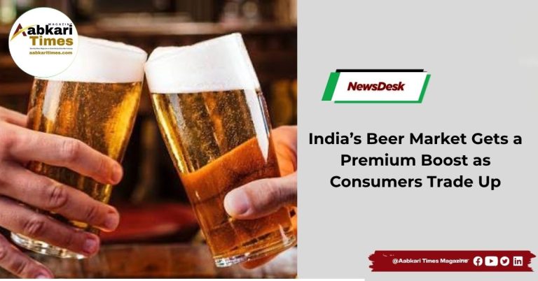 India’s Beer Market Gets a Premium Boost as Consumers Trade Up
