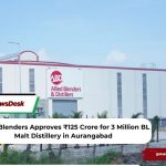 Allied Blenders Approves ₹125 Crore for 3 Million BL Malt Distillery in Aurangabad