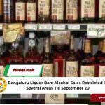 Bengaluru Liquor Ban: Alcohol Sales Restricted in Several Areas Till September 20
