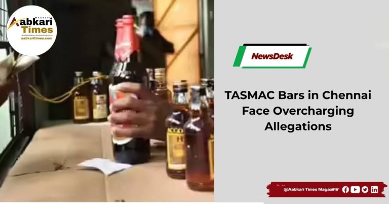 TASMAC Bars in Chennai Face Overcharging Allegations