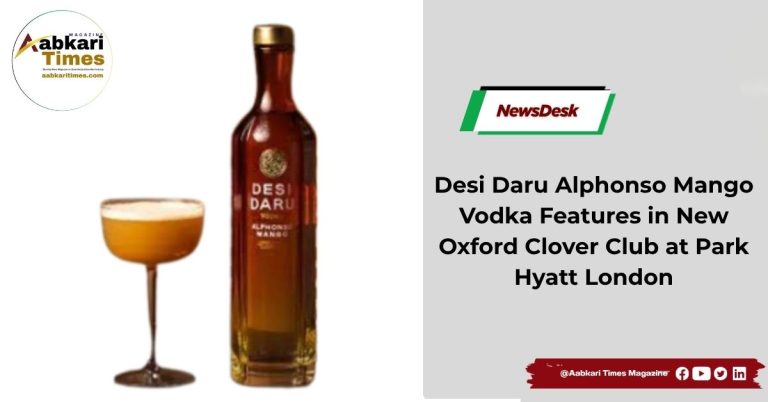 Desi Daru Alphonso Mango Vodka Features in New Oxford Clover Club at Park Hyatt London