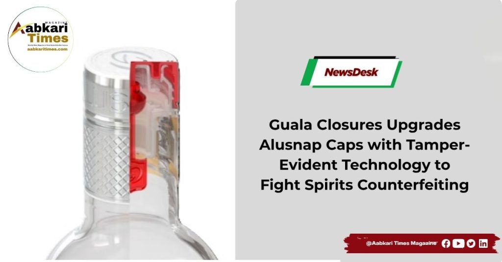 Guala Closures Upgrades Alusnap Caps with Tamper-Evident Technology to Fight Spirits Counterfeiting