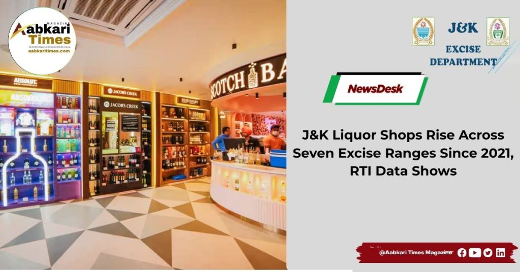 J&K Liquor Shops Rise Across Seven Excise Ranges Since 2021, RTI Data Shows