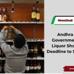 Andhra Pradesh Government Extends Liquor Shop Renewal Deadline to September 23