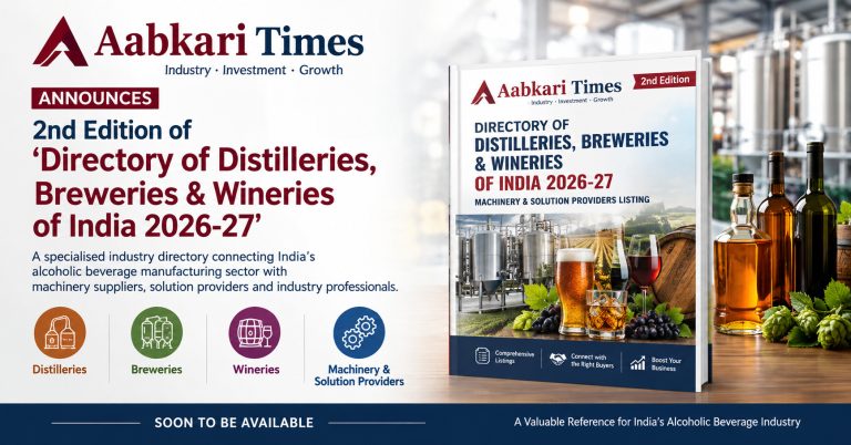 Aabkari Times Announces 2nd Edition of ‘Directory of Distilleries, Breweries & Wineries of India 2026-27’