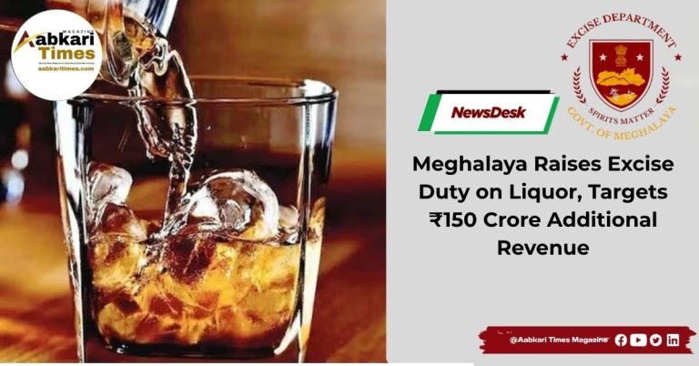 Meghalaya Raises Excise Duty on Liquor, Targets ₹150 Crore Additional Revenue