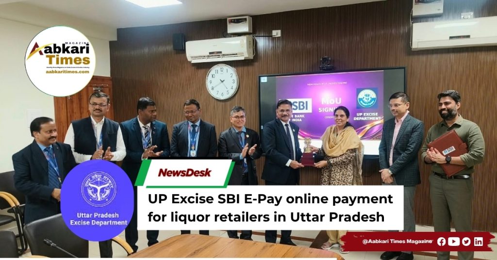 UP Excise Links SBI E-Pay to Portal: Liquor Retailers Can Now Pay Wholesalers Online