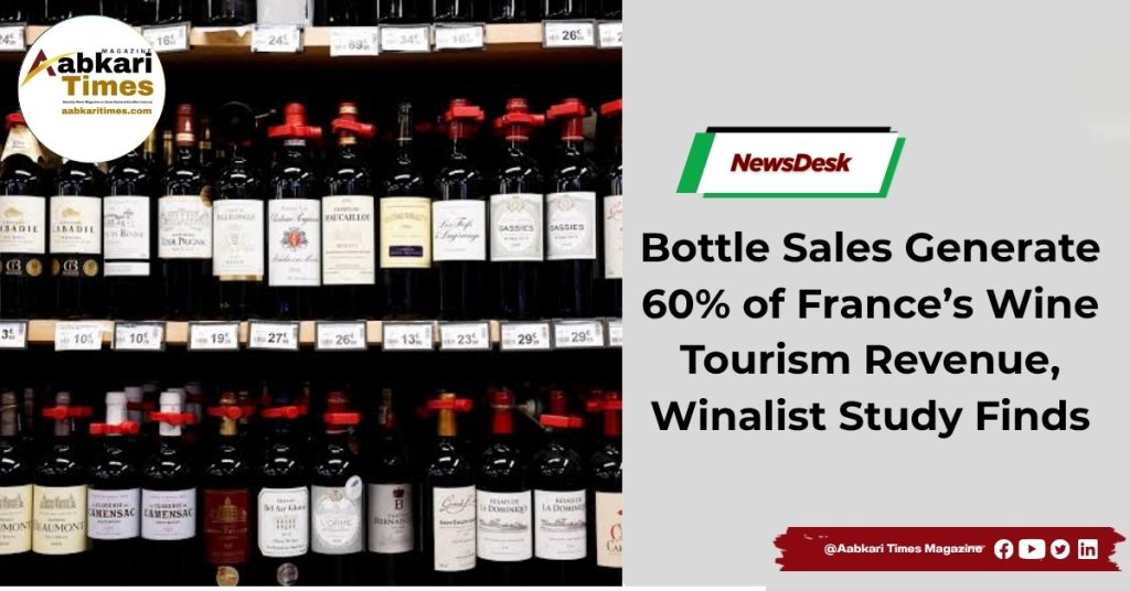 Bottle Sales Generate 60% of France’s Wine Tourism Revenue, Winalist Study Finds