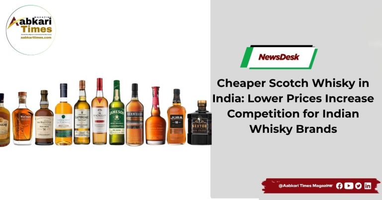 Cheaper Scotch Whisky in India Lower Prices Increase Competition for Indian Whisky Brands