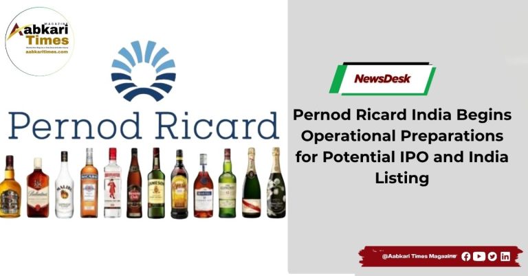 Pernod Ricard India Begins Operational Preparations for Potential IPO and India Listing