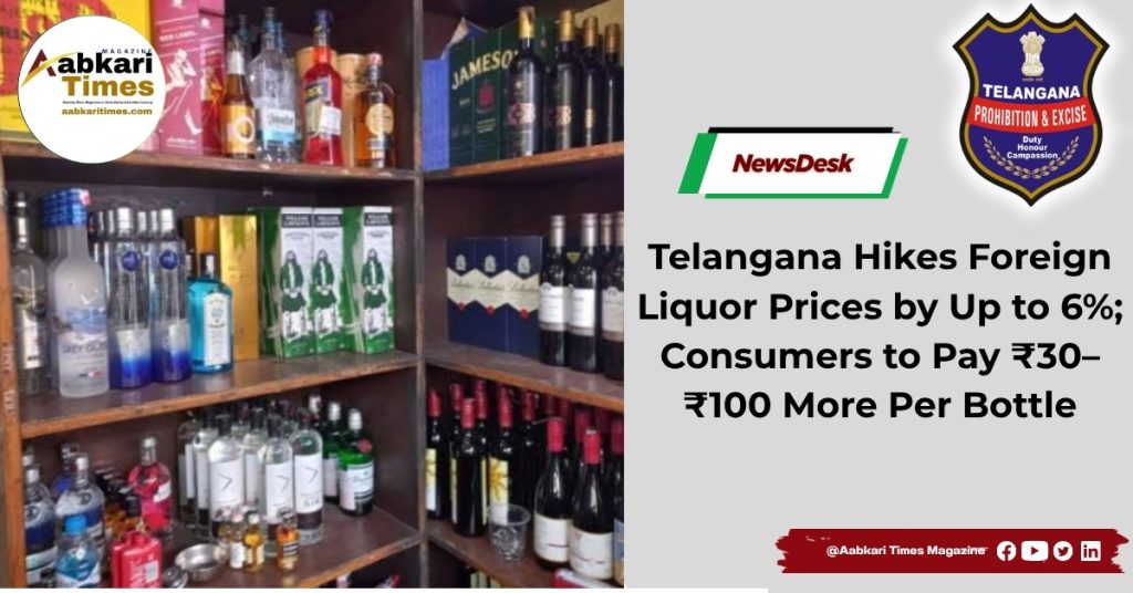 Telangana Hikes Foreign Liquor Prices by Up to 6%; Consumers to Pay ₹30–₹100 More Per Bottle